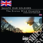 Eroica Wind Ensemble & Mark Eager: Salute Our Soldiers cd