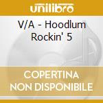 V/A - Hoodlum Rockin' 5 cd