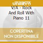 V/A - Rock And Roll With Piano 11 cd