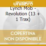 Lynch Mob - Revolution (13 + 1 Trax) cd musicale di Lynch Mob
