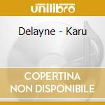 Delayne - Karu cd