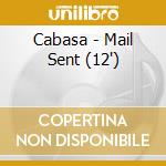 Cabasa - Mail Sent (12')