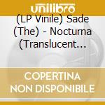 (LP Vinile) Sade (The) - Nocturna (Translucent Green) vinile
