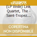 (LP Vinile) Link Quartet, The - Saint-Tropez Heist, The / Nizza Connection vinile