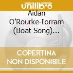 Aidan O'Rourke-Iorram (Boat Song) Original Soundtrack cd