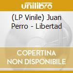 (LP Vinile) Juan Perro - Libertad cd