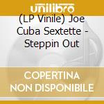 (LP Vinile) Joe Cuba Sextette - Steppin  Out vinile