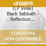 (LP Vinile) Black Sabbath - Reflection Black Sabbath vinile