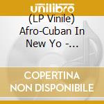 (LP Vinile) Afro-Cuban In New Yo - Machito vinile