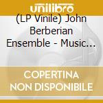 (LP Vinile) John Berberian Ensemble - Music Of The Middle East vinile