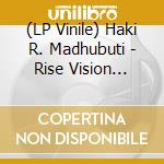 (LP Vinile) Haki R. Madhubuti - Rise Vision Comin vinile