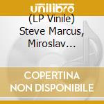 (LP Vinile) Steve Marcus, Miroslav Vitous, Sonny Sharrock, Daniel Humair - Green Line vinile