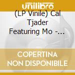(LP Vinile) Cal Tjader Featuring Mo - Latino Con Cal Tjader vinile