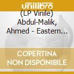(LP Vinile) Abdul-Malik, Ahmed - Eastern Moods Of Ahmed Abdul-Malik vinile