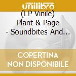 (LP Vinile) Plant & Page - Soundbites And More vinile