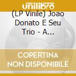 (LP Vinile) Joao Donato E Seu Trio - A Bossa Muito Moderna vinile