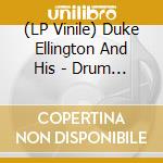 (LP Vinile) Duke Ellington And His - Drum Is A Woman vinile