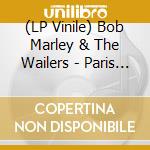 (LP Vinile) Bob Marley & The Wailers - Paris Theater London, U.K. Bbc Concert vinile