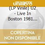 (LP Vinile) U2 - Live In Boston 1981 (White Vinyl) vinile
