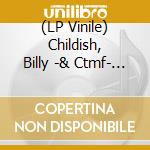 (LP Vinile) Childish, Billy -& Ctmf- - Traces Of You vinile