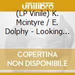 (LP Vinile) K. Mcintyre / E. Dolphy - Looking Ahead (Coloured) vinile