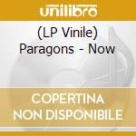 (LP Vinile) Paragons - Now vinile