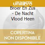Broer En Zus - De Nacht Vlood Heen cd