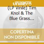 (LP Vinile) Tim Knol & The Blue Grass Boogiemen - Happy Hour vinile