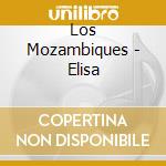 Los Mozambiques - Elisa cd