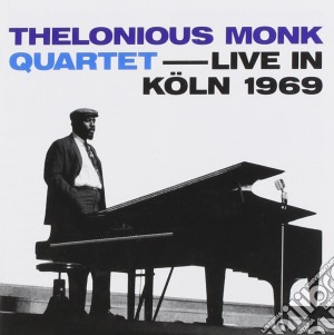Thelonious Monk - Live In Koln 1969 cd musicale di Monk Thelonious