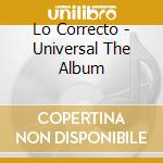 Lo Correcto - Universal The Album cd
