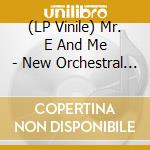 (LP Vinile) Mr. E And Me - New Orchestral Hits 4 Kids Vol.2 vinile