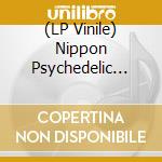 (LP Vinile) Nippon Psychedelic Soul 1970-1979 / Various vinile