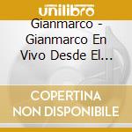Gianmarco - Gianmarco En Vivo Desde El Lunario cd
