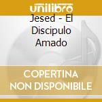 Jesed - El Discipulo Amado cd