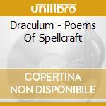Draculum - Poems Of Spellcraft cd