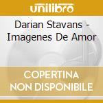 Darian Stavans - Imagenes De Amor cd