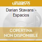 Darian Stavans - Espacios cd