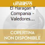 El Haragan Y Compania - Valedores Juveniles cd