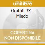 Graffiti 3X - Miedo cd