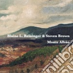 Blaine L. Reininger & Steven Brown - Monte Alban