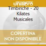 Timbiriche - 20 Kilates Musicales cd