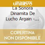 La Sonora Dinamita De Lucho Argain - 40 Super Exitos cd