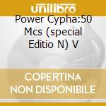 Power Cypha:50 Mcs (special Editio N) V cd musicale di TONY TOUCH