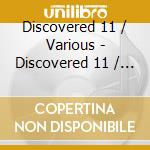 Discovered 11 / Various - Discovered 11 / Various cd
