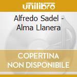 Alfredo Sadel - Alma Llanera cd