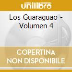 Los Guaraguao - Volumen 4 cd