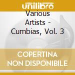 Various Artists - Cumbias, Vol. 3 cd