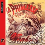 Jacques Offenbach - La Princesse De Trebizonde, Monsieur Choufleuri (2 Cd) cd