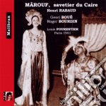 Henri Rabaud - Marouf, Savetier Du Caire (2 Cd)